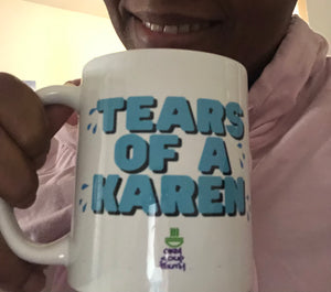 Tears of a Karen