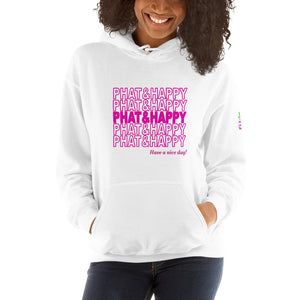 Phat and Happy Hoodie